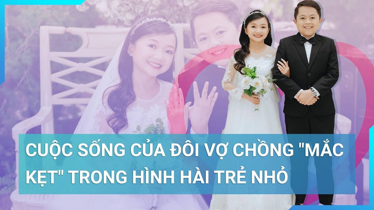 Cuộc sống thú vị của đôi vợ chồng mãi "mắc kẹt" trong hình hài những đứa trẻ | Cuộc sống 24h