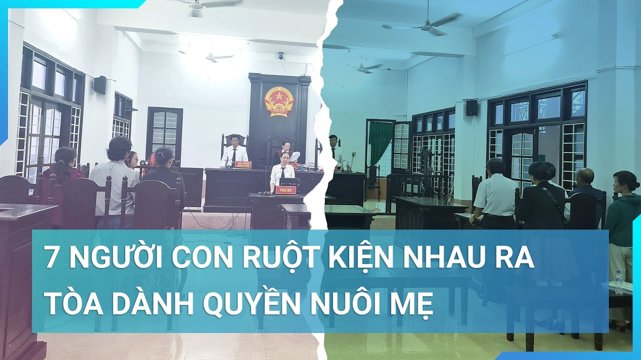 Chuyện lạ: 7 người con ruột kiện nhau ra tòa để tranh quyền nuôi mẹ già 86 tuổi | Cuộc sống 24h