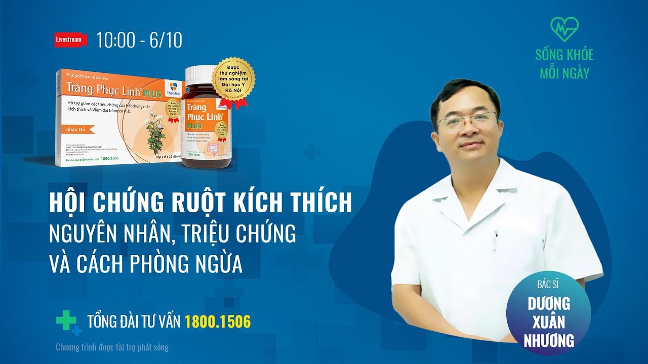 [SỐNG KHOẺ MỖI NGÀY] Chủ đề: hội chứng ruột kích thích, Nguyên nhân triệu chứng và cách phòng ngừa