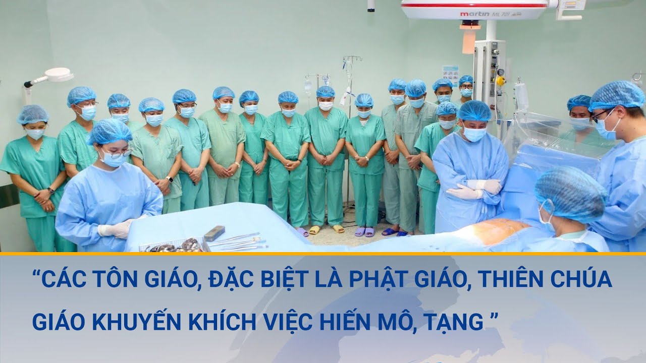 PGS.TS Nguyễn Thị Kim Tiến: Trong Phật giáo, hình thức bố thí cao nhất là khi hiến tạng để cứu người