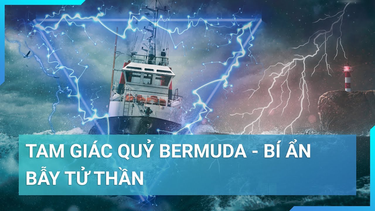 Tam giác quỷ Bermuda: Nơi làm máy bay, tàu biển biến mất bí ẩn? | Cuộc sống 24h