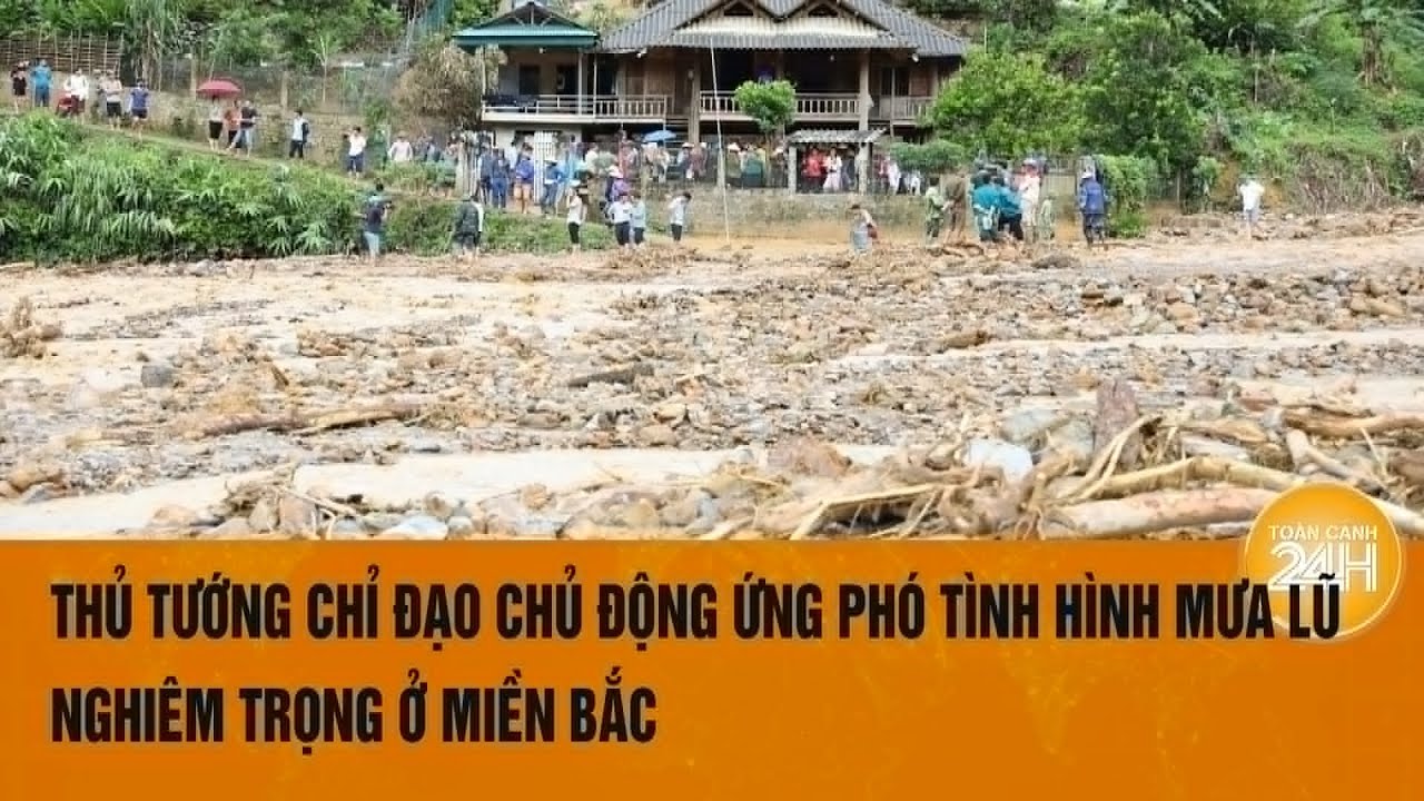 Thủ tướng chỉ đạo chủ động ứng phó tình hình mưa lũ nghiêm trọng ở miền Bắc