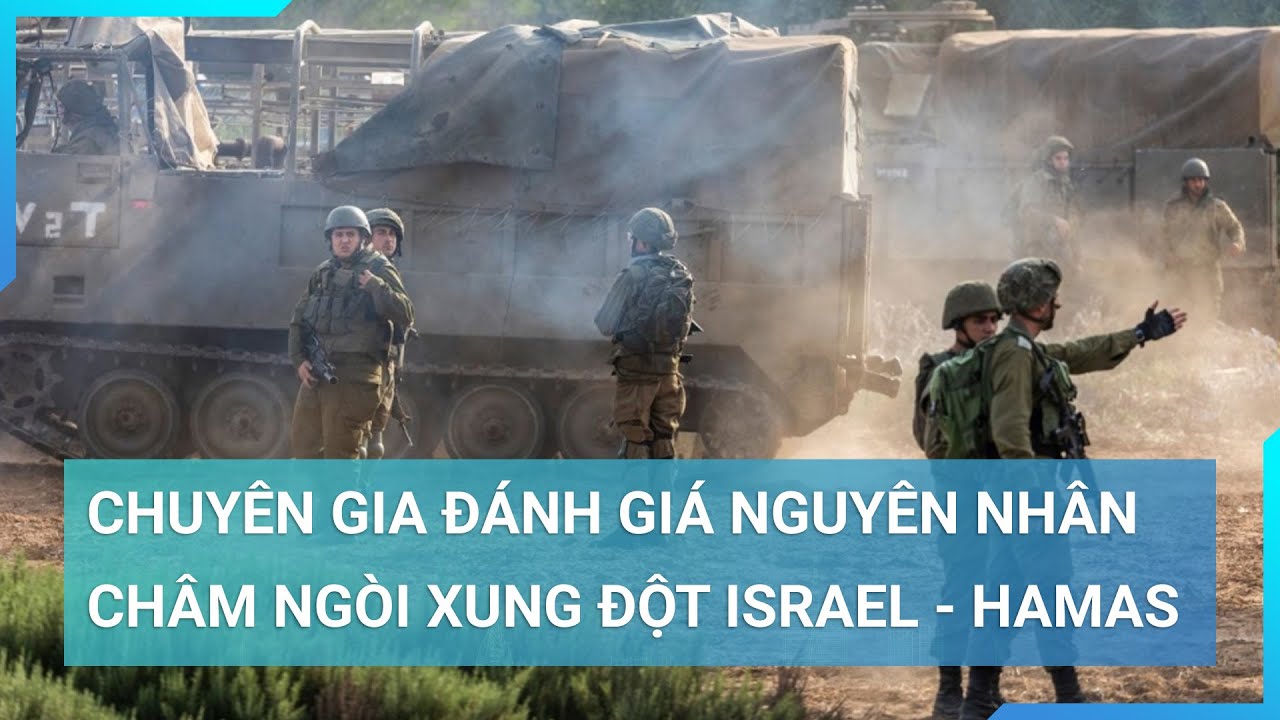 Chiến sự "chảo lửa" dải Gaza: Chuyên gia nói gì về nguyên nhân châm ngòi xung đột? | Cuộc sống 24h