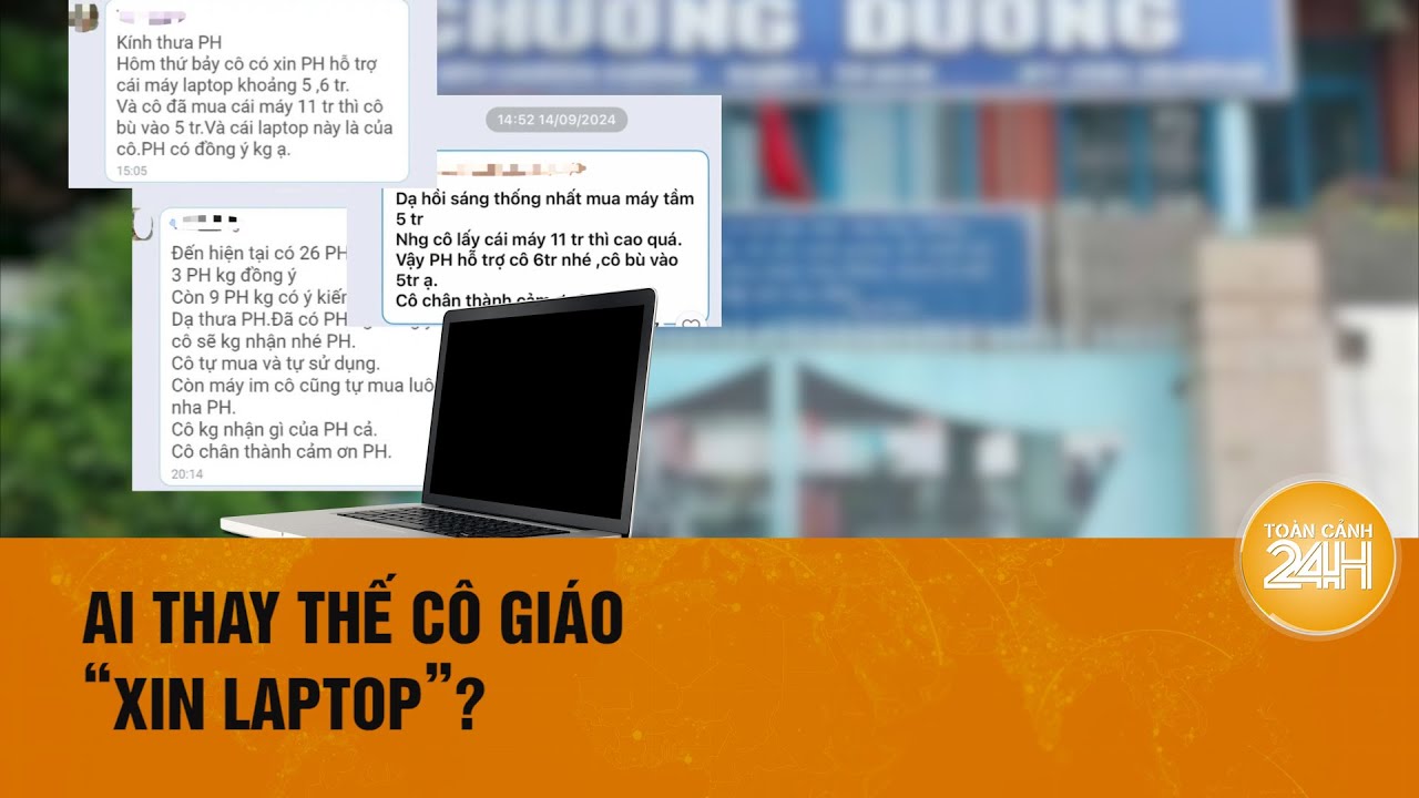 Hé lộ “người thay thế” cô giáo xin tiền mua lapop | Toàn cảnh 24h