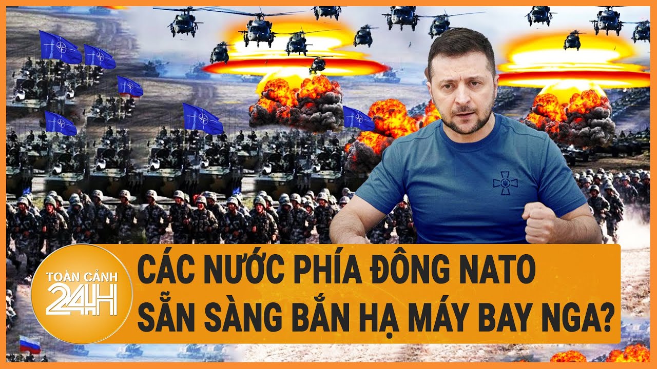 Các nước phía Đông NATO sẵn sàng bắn hạ máy bay Nga?