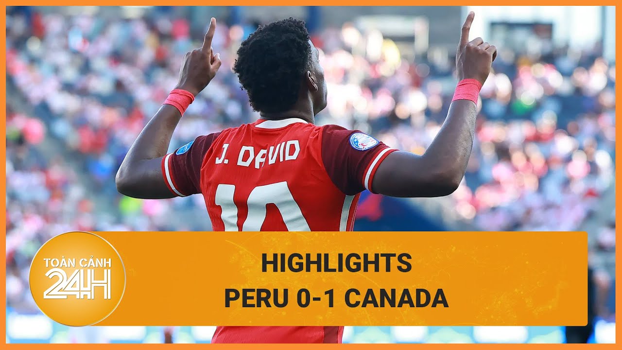 [HIGHLIGHTS FULL] Peru 0-1 Canada: Bạo lực, thẻ đỏ và bàn thắng nghẹt thở | Copa America 2024