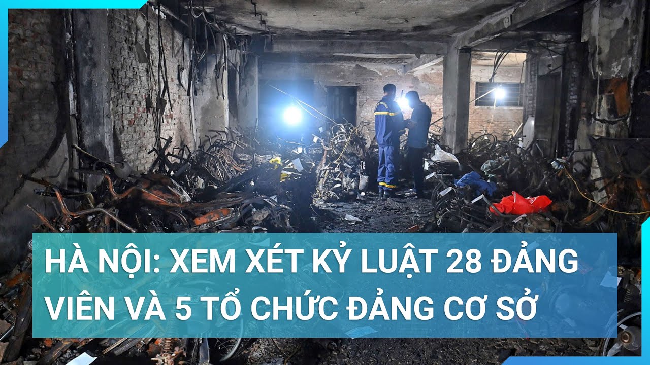 Hà Nội: Xem xét kỷ luật 28 đảng viên và 5 tổ chức Đảng cơ sở | Cuộc sống 24h