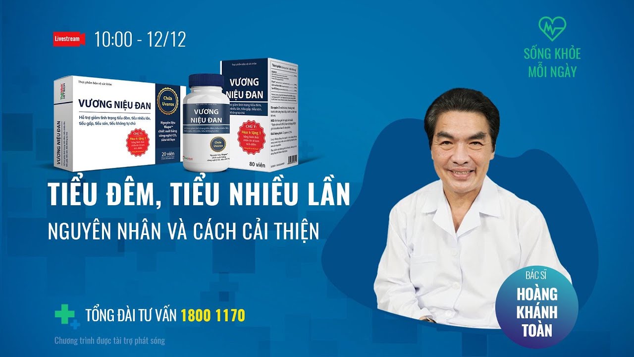 [Sống khỏe mỗi ngày] Tiểu đêm, tiểu nhiều lần. Nguyên nhân và cách cải thiện an toàn, hiệu quả