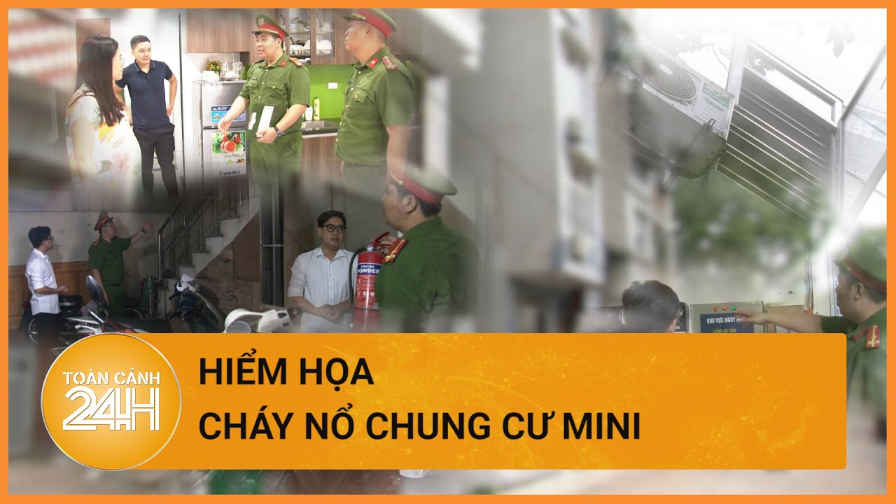 PCCC chung cư mini ra sao sau đợt tổng kiểm tra?| Toàn cảnh 24h