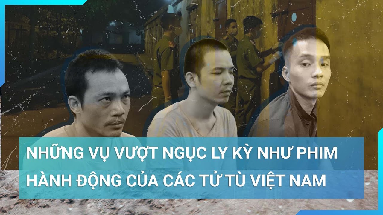 Những tử tù nguy hiểm từng vượt ngục ly kỳ đến khó tin như phim hành động là ai? | Cuộc sống 24h