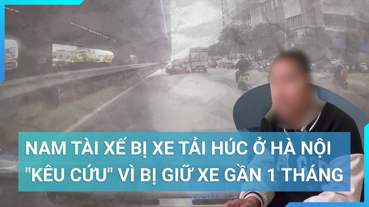 Vụ xe tải húc xe máy ở Hà Nội: Tài xế xe ôm "cầu cứu" vì bị giữ xe máy gần một tháng | Cuộc sống 24h