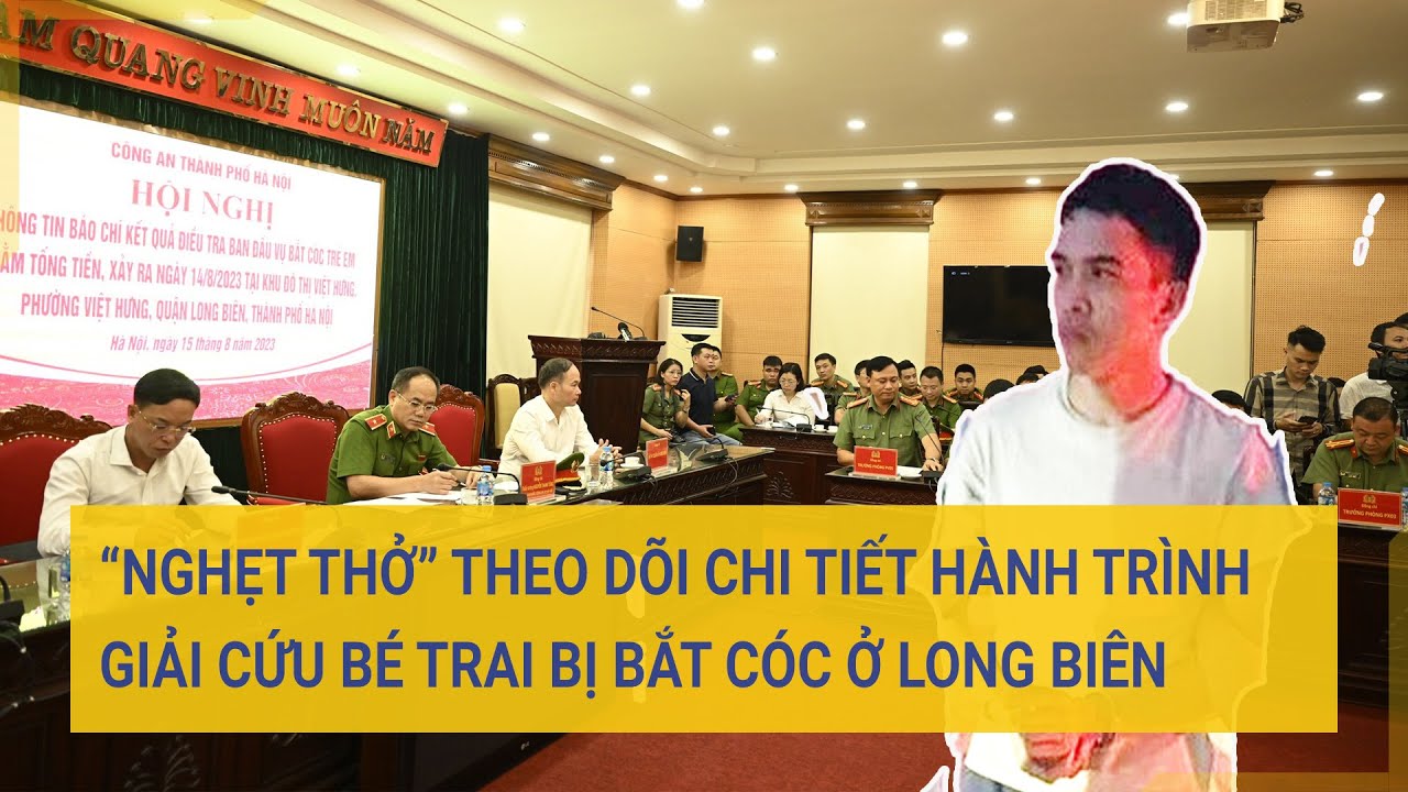 “Nghẹt thở” theo dõi chi tiết hành trình giải cứu bé trai bị bắt cóc ở Long Biên | Cuộc sống 24h