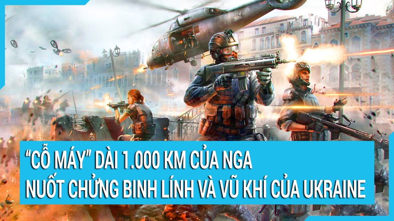 Toàn cảnh thế giới 13/10: “Cỗ máy” dài 1000km của Nga nuốt chửng binh lính và vũ khí của Ukraine