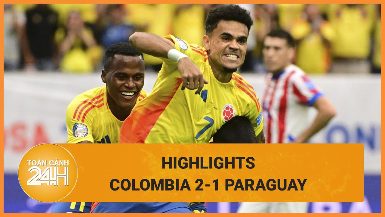 [FULL HIGHLIGHTS] Colombia 2-1 Paraguay: Không chiến dũng mãnh, rượt đuổi từng phút | Toàn cảnh 24h