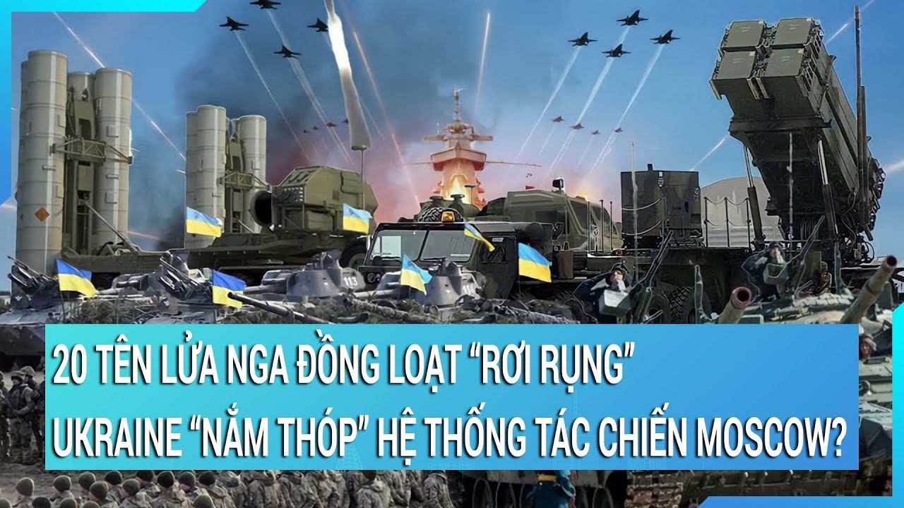 20 tên lửa Nga đồng loạt “rơi rụng”, Ukraine tự tin đã “nắm thóp” hệ thống tác chiến Moscow?