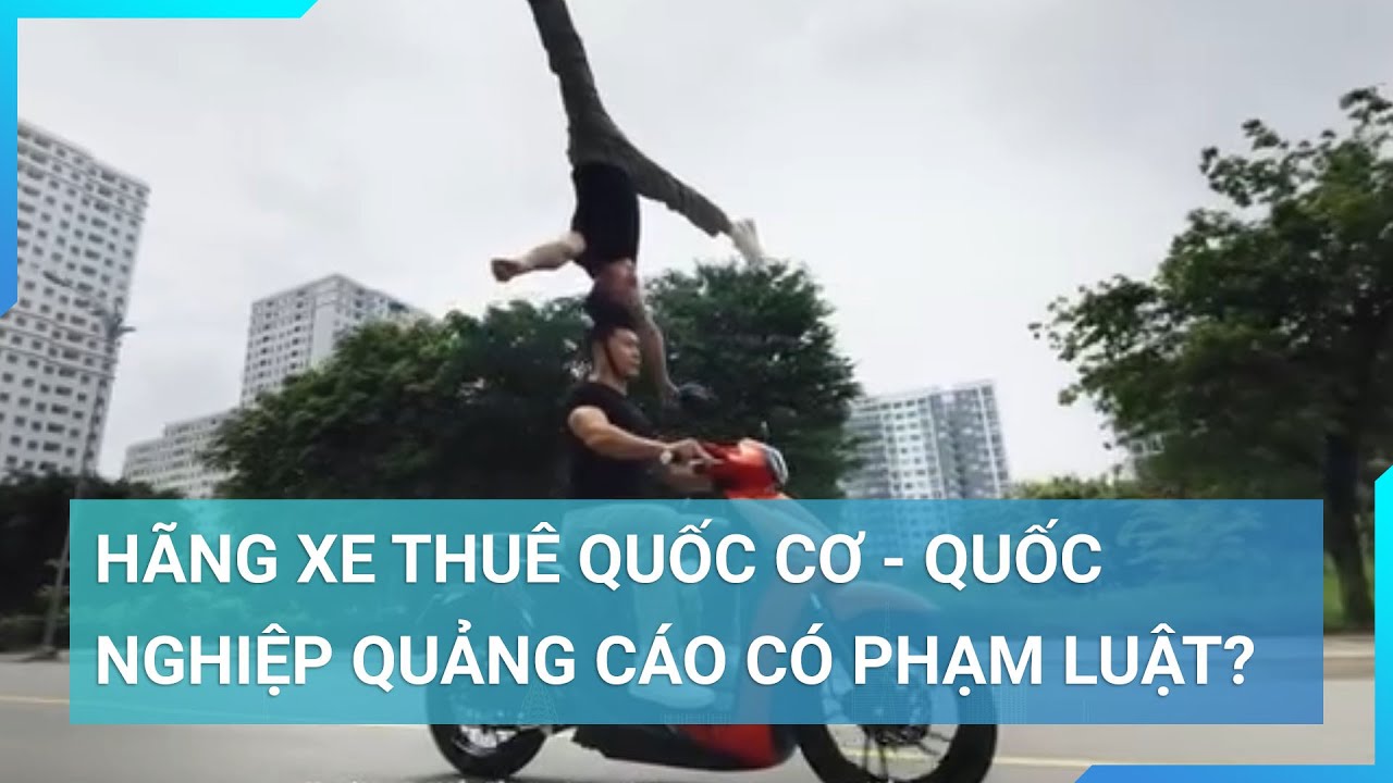 "Chồng đầu lái xe" hãng xe mời Quốc Cơ - Quốc Nghiệp đóng quảng cáo có phạm luật? | Cuộc sống 24h