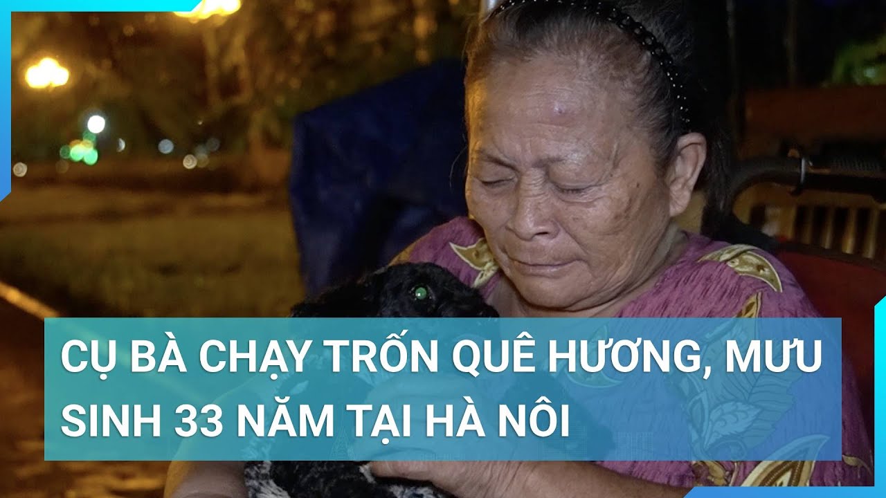 Cụ bà tàn tật chạy trốn khỏi cha mẹ nuôi, 33 năm mưu sinh nơi vỉa hè Hà Nội | Cuộc sống 24h