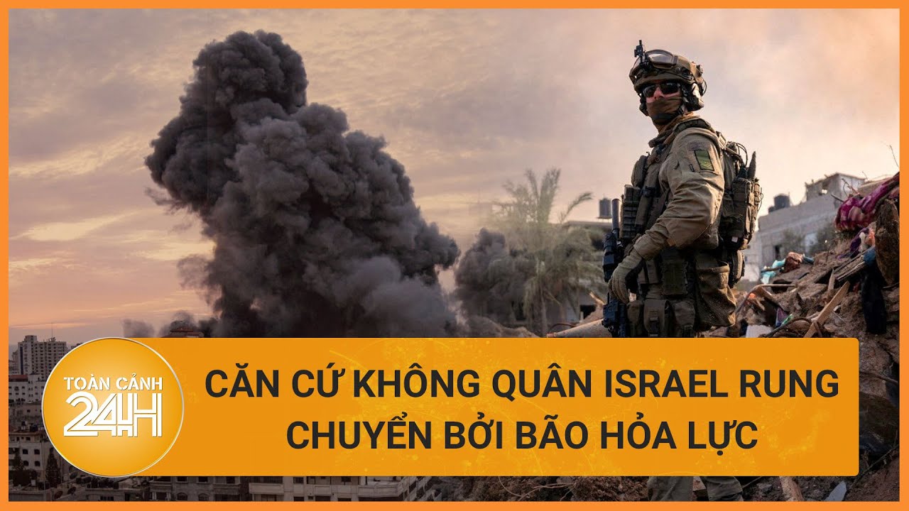 Căn cứ không quân Israel rung chuyển bởi cuộc tấn công của Nhóm "Kháng chiến Hồi giáo ở Iraq"