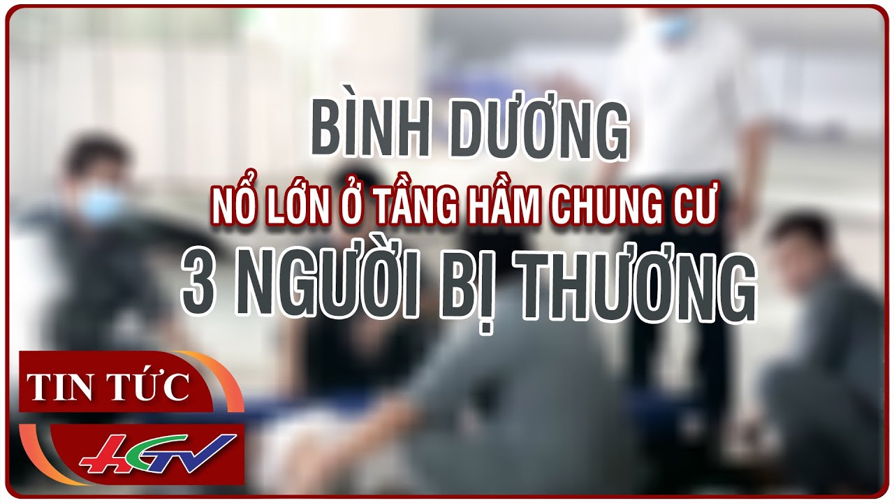 Bình Dương: Nổ lớn ở tầng hầm chung cư, 3 người bị thương | Tin nóng Mekong