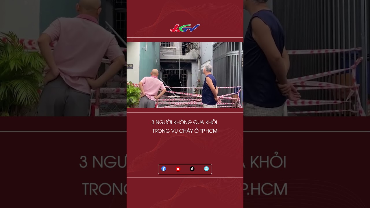 3 người không qua khỏi trong vụ cháy ở TP.HCM #hgtvshorts | Tin nóng Mekong