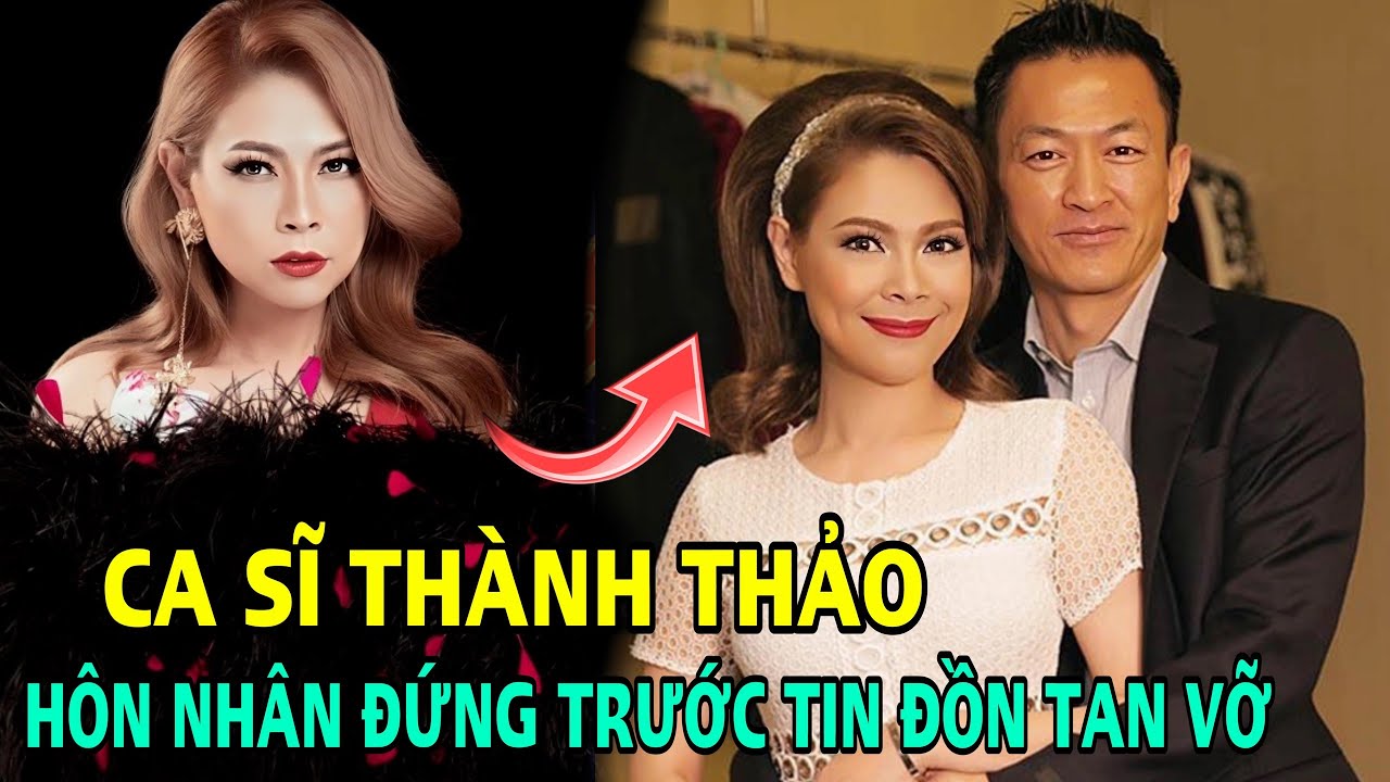 Ca sĩ Thanh Thảo: Hôn nhân đứng trước tin đồn tan vỡ với chồng Việt Kiều