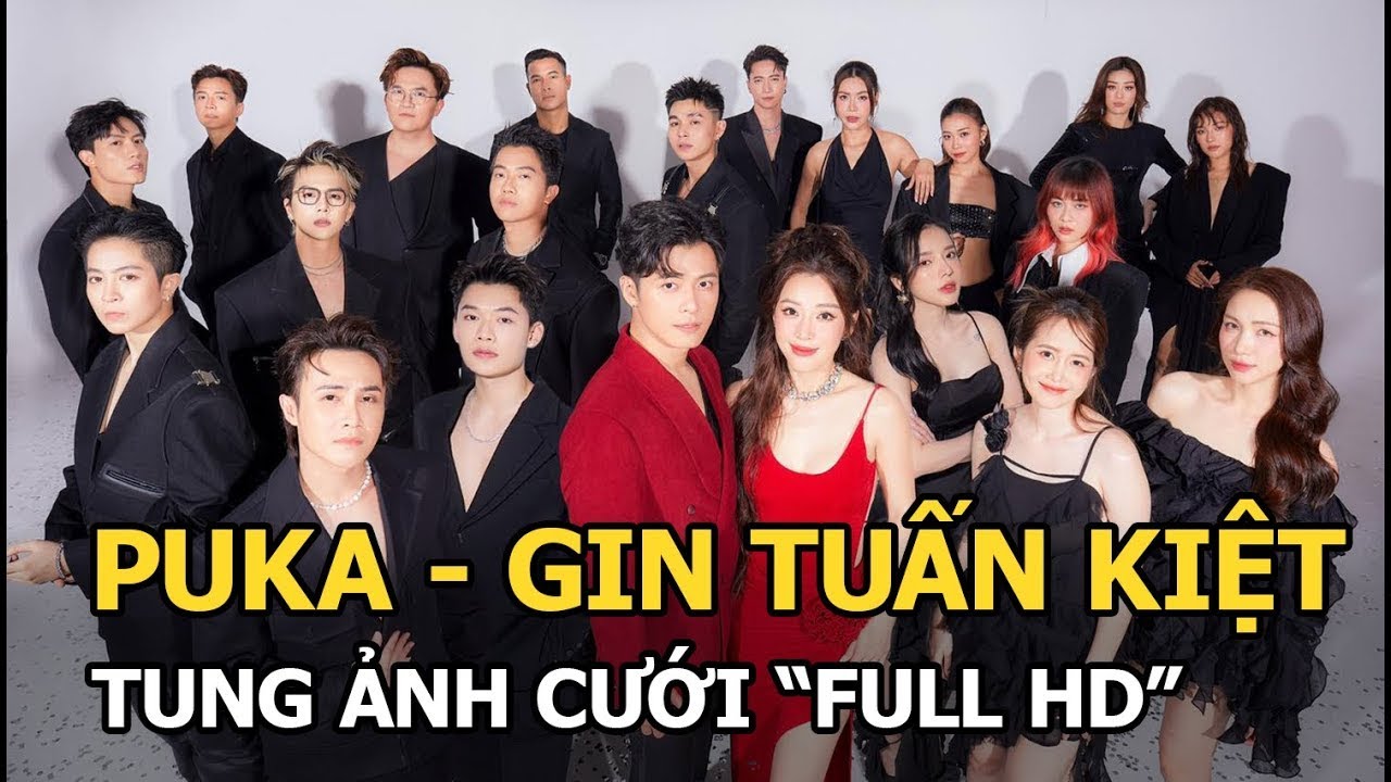 Puka - Gin Tuấn Kiệt tung ảnh cưới "full HD" có 1-0-2, cả Vbiz hội tụ, cô dâu chú rể tình tứ hết nấc