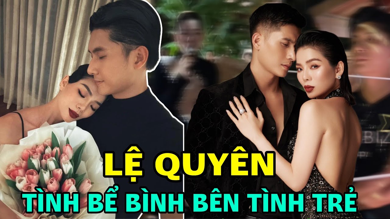 Lệ Quyên vô tình tiết cách xưng hô với "tình trẻ" Lâm Bảo Châu, nghe "tình bể bình"