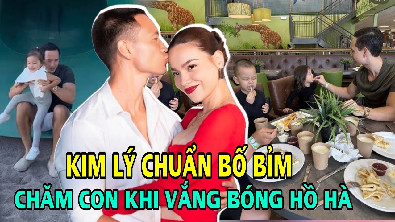 Kim Lý chăm con chu đáo, nhập vai 'bố bỉm' khi vắng bóng Hồ Ngọc Hà