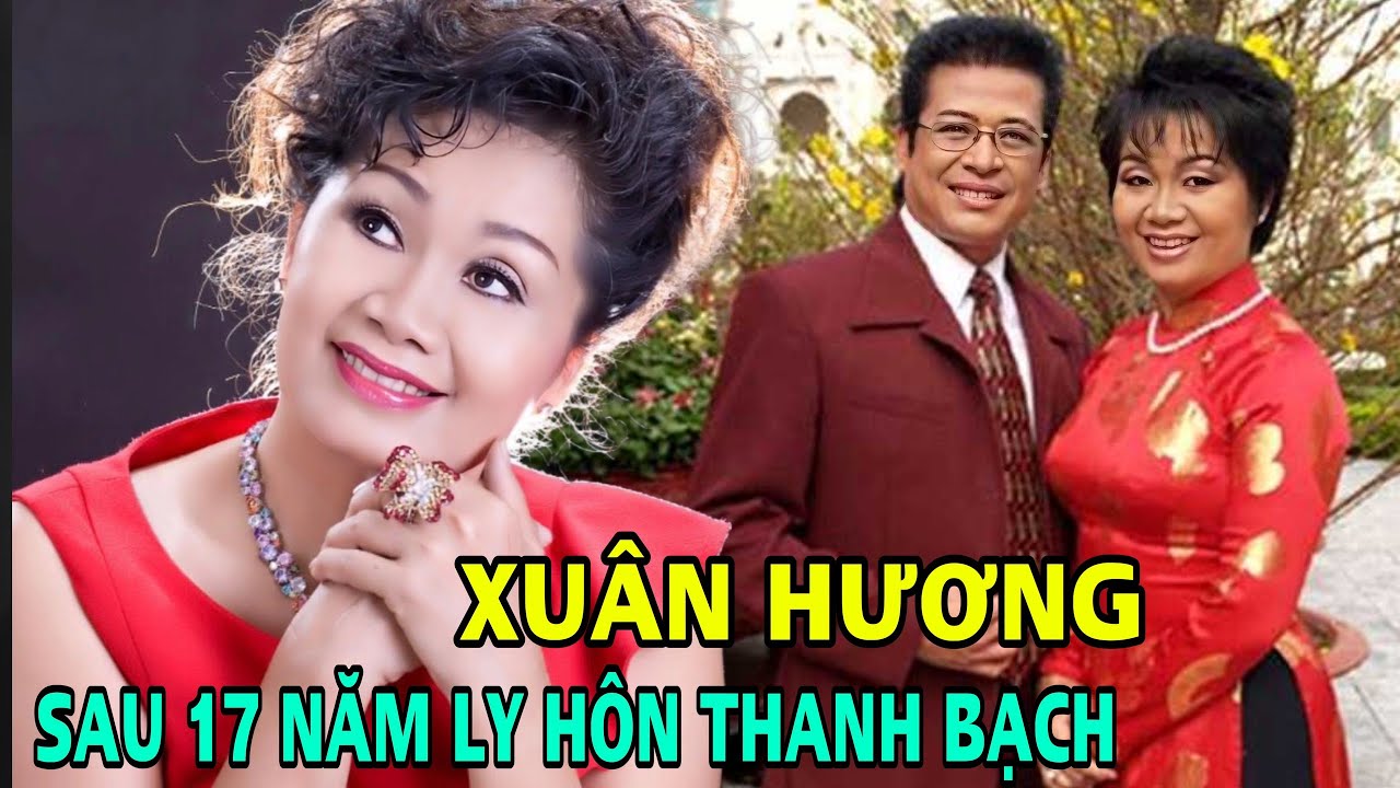 Cuộc sống của nghệ sĩ Xuân Hương ra sao sau 17 năm ly hôn MC Thanh Bạch?