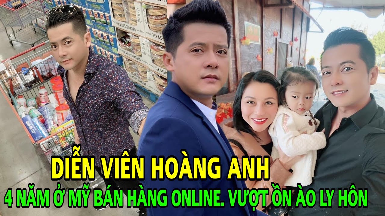 Hoàng Anh 4 năm ở Mỹ: Bán hàng online vượt ồn ào ly hôn vợ Việt kiều nay hạnh phúc bên bạn gái mới