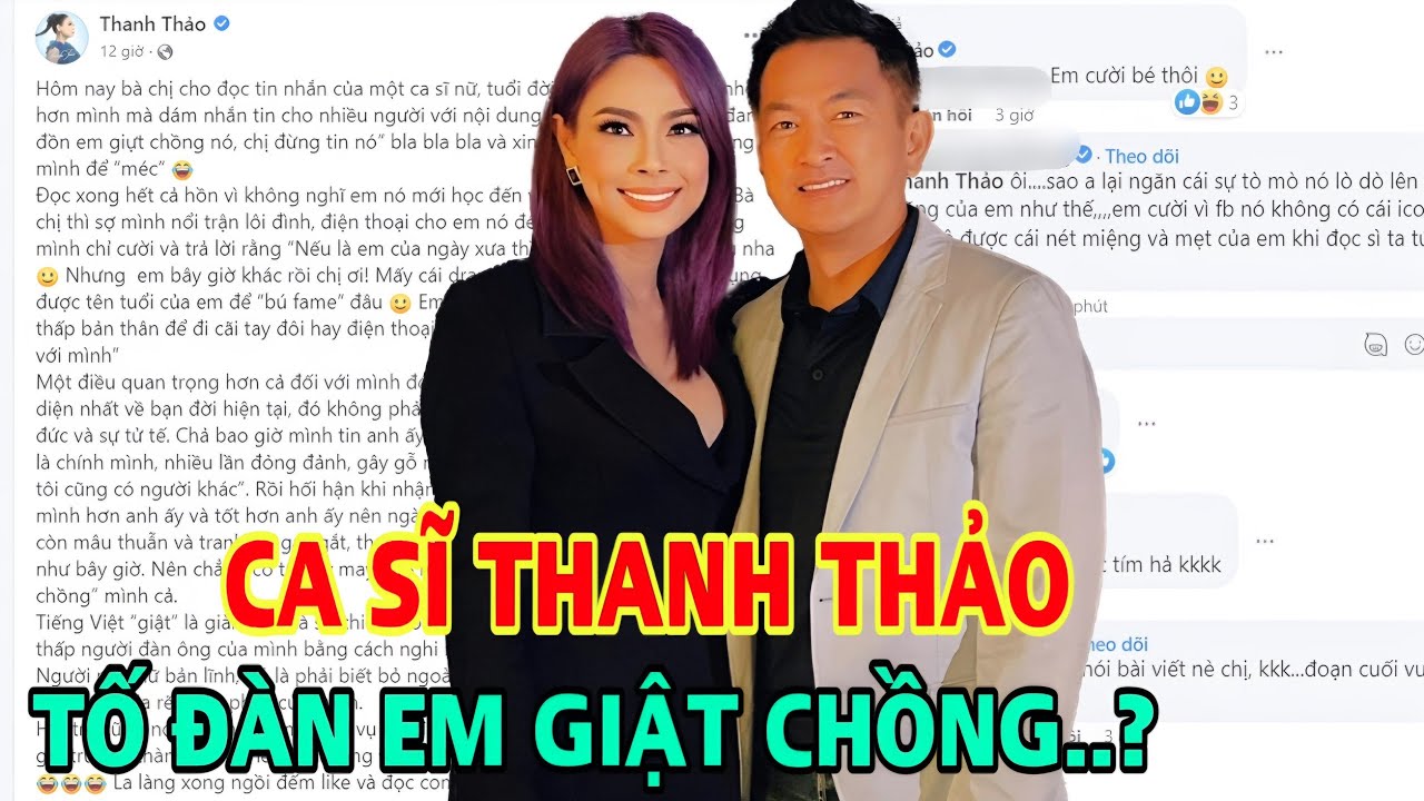 Ca sĩ Thanh Thảo bức xúc trước tin đồn "tố đàn em giật chồng" và cách giải quyết cực kỳ thông minh