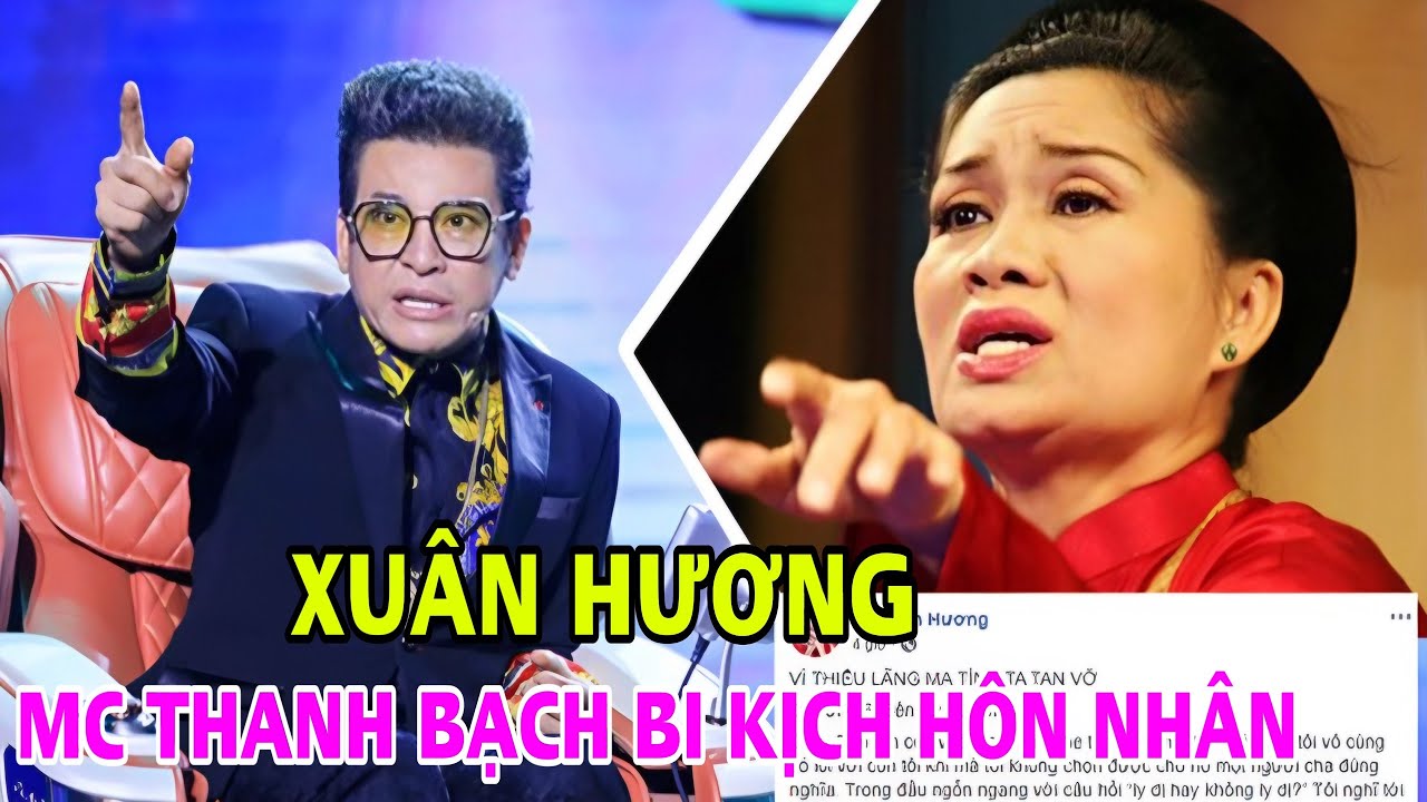 30 năm mới tiết lộ bi kịch hôn nhân như "ĐỊA NGỤC" với MC Thanh Bạch: Giá như Xuân Hương đừng nhịn