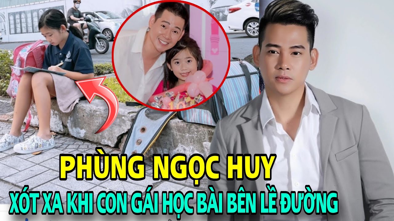 Phùng Ngọc Huy phản ứng sao khi nhìn thấy hình ảnh con gái Lavie học bài bên vệ đường?