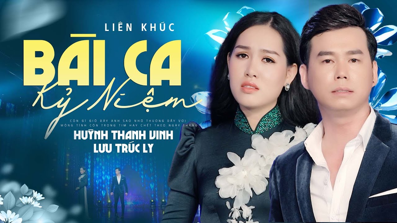 Bài Ca Kỷ Niệm, Chờ Đông -  Bolero Song Ca Mới Nhất 2022 - Thanh Vinh, Lưu Trúc Ly, Lưu Ánh Loan