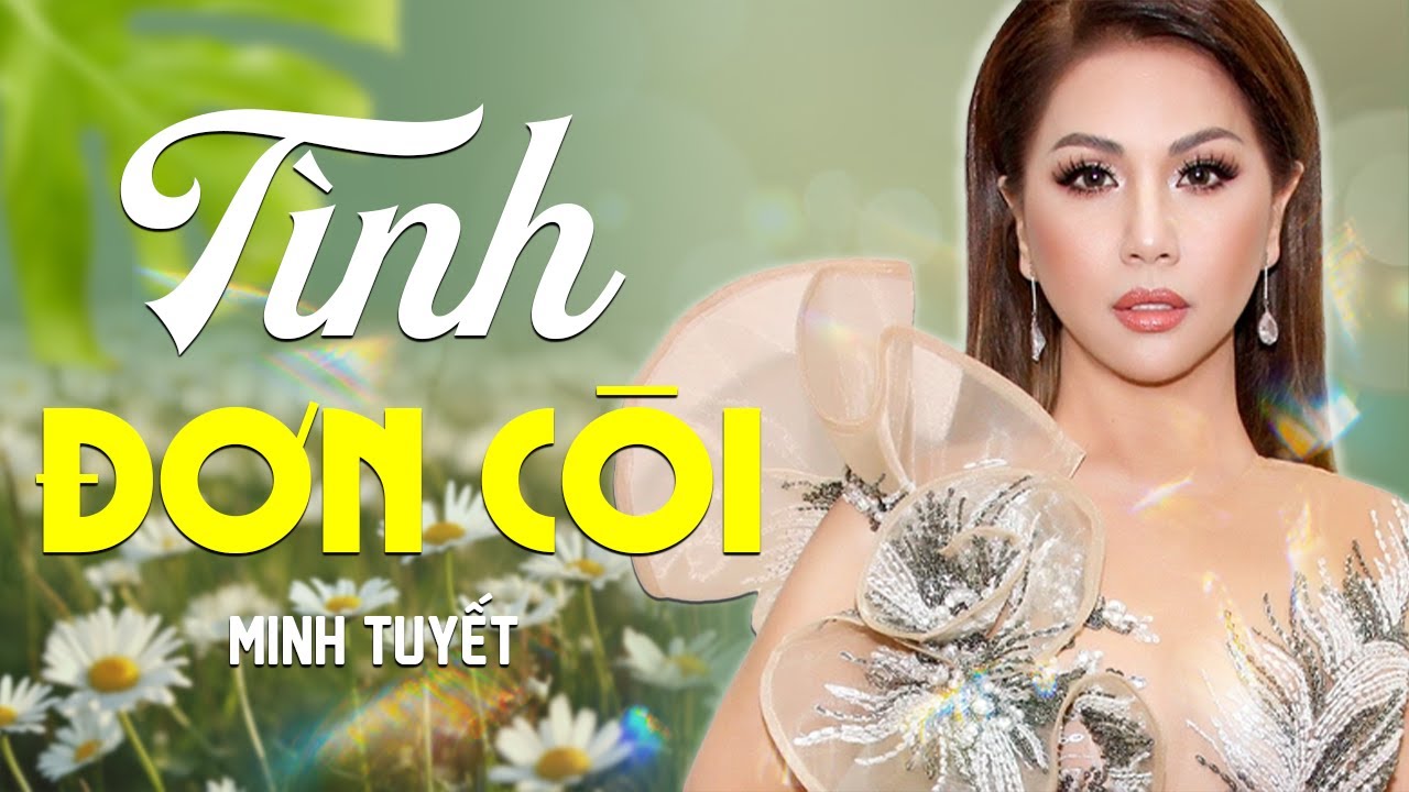 Tình Đơn Côi - Minh Tuyết | Bolero Xưa Nghe NGỌT LỊM TIM