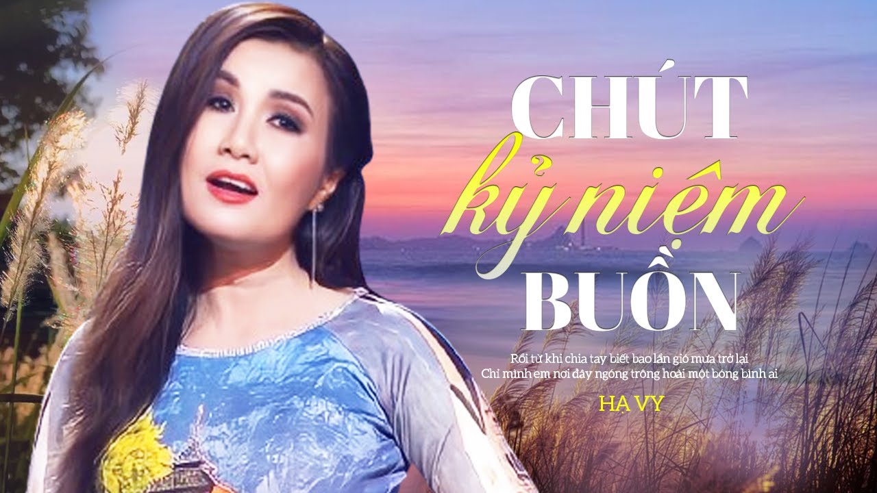 Chút Kỷ Niệm Buồn - Hạ Vy | Nhạc Bolero Trữ Tình Tuyển Chọn Được Yêu Thích Nhất