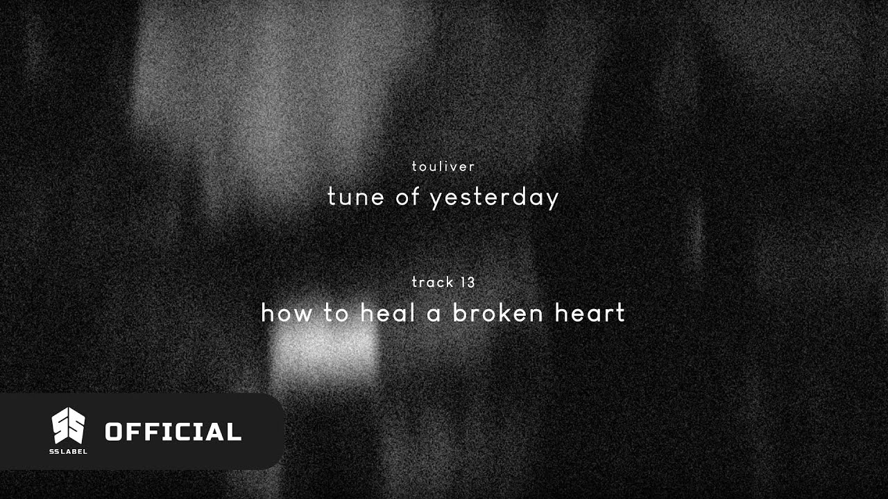 Touliver - How To Heal A Broken Heart (Official Audio)