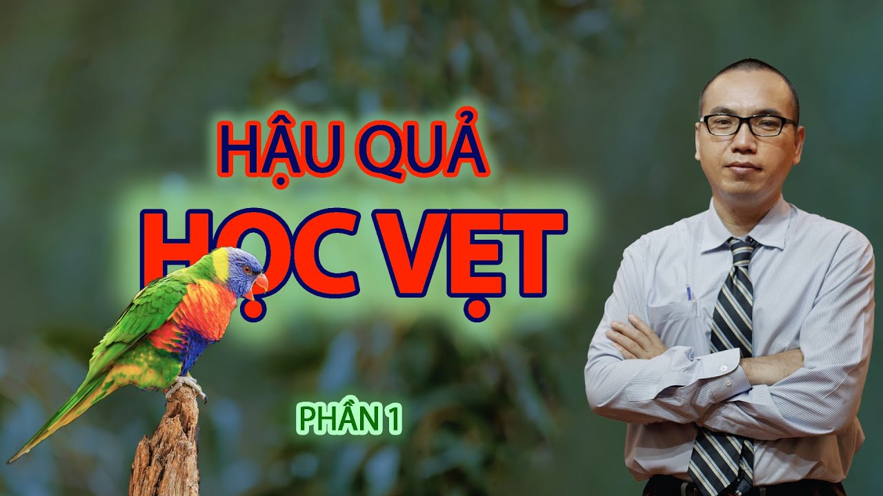 Học Vẹt đánh mất ước mơ, đánh mất chính mình(Phần 1) | Trần Việt Quân