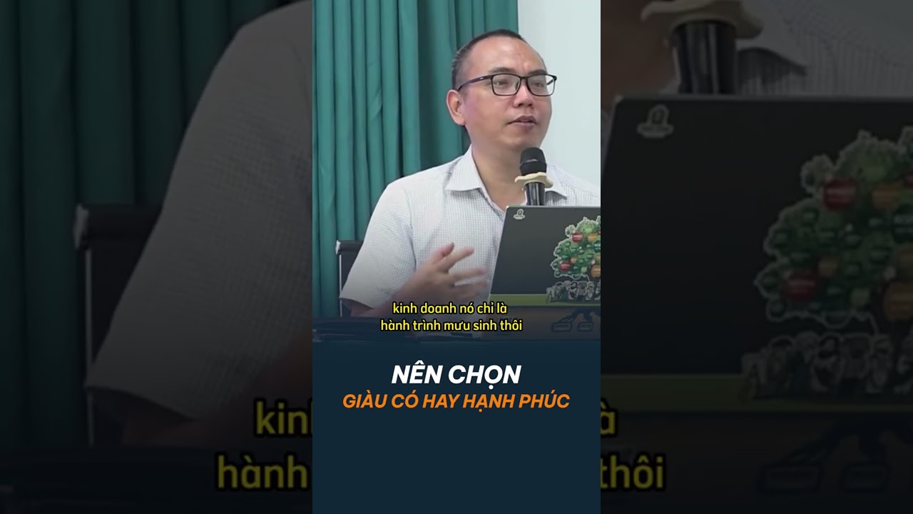 Bạn chọn giàu có hay hạnh phúc? | Trần Việt Quân #tranvietquan #nhantuong