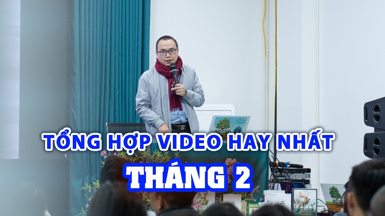 Tổng hợp video hay nhất tháng 2 | Trần Việt Quân