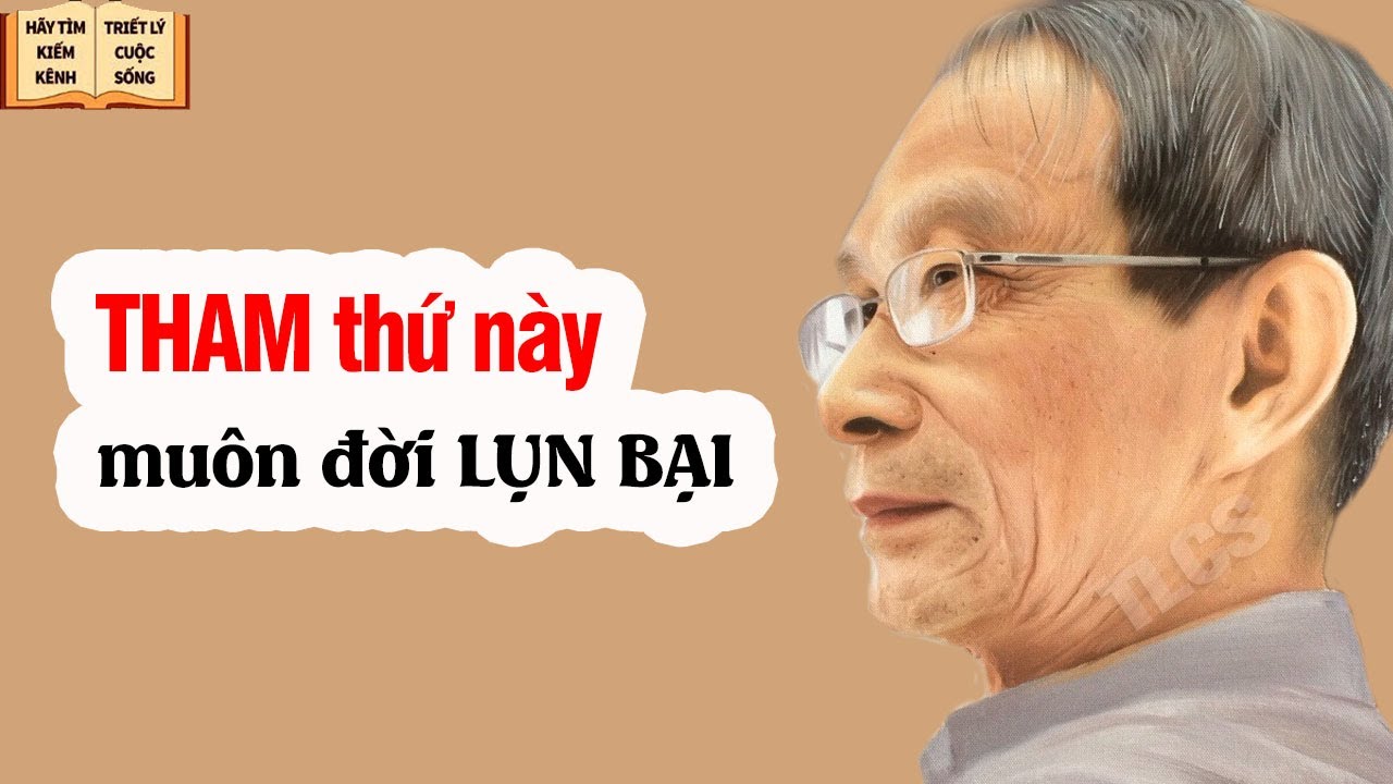 THAM thứ này muôn đời Lụn Bại