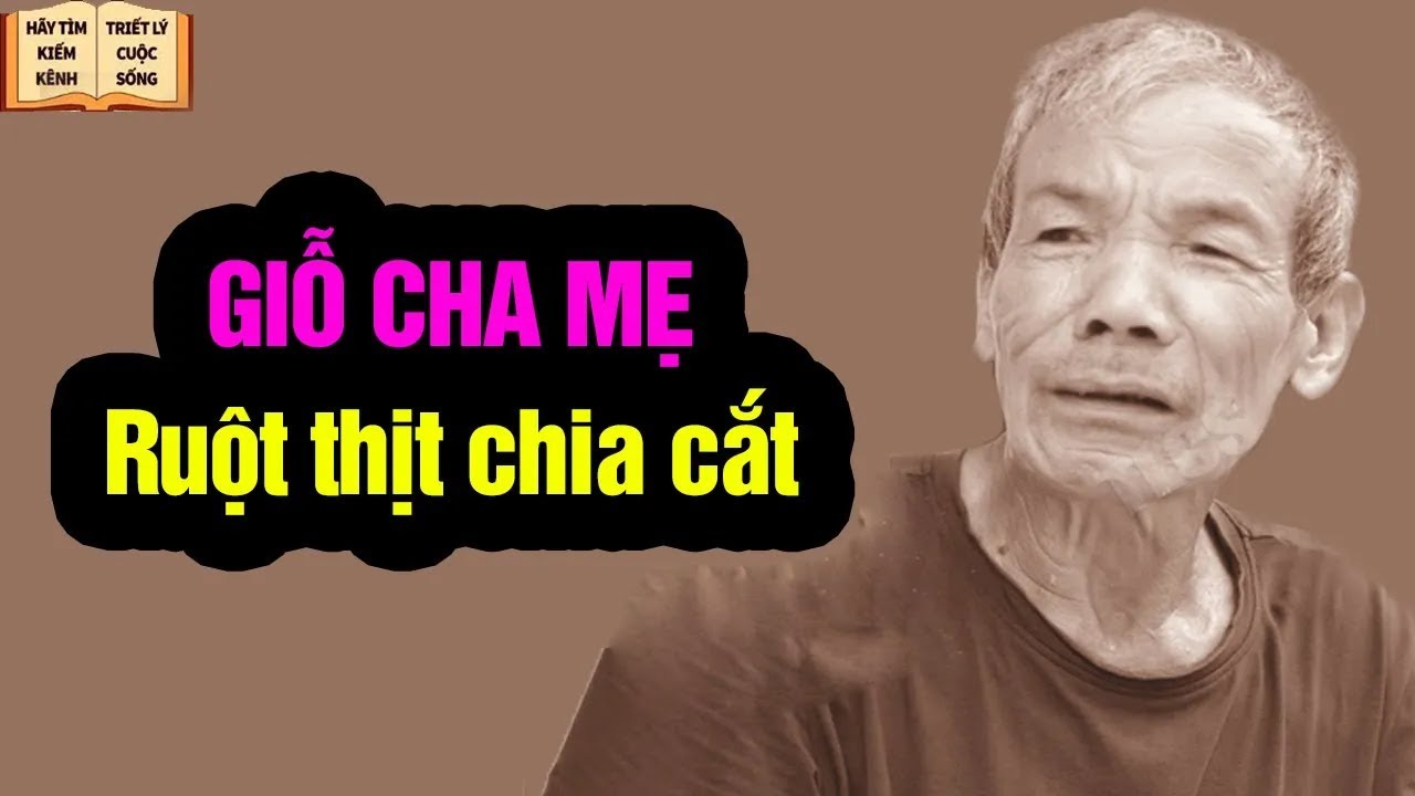 Anh Em Ruột Thịt Chia Cắt Chỉ Vì Ngày Giỗ Mẹ - Triết Lý Cuộc Sống