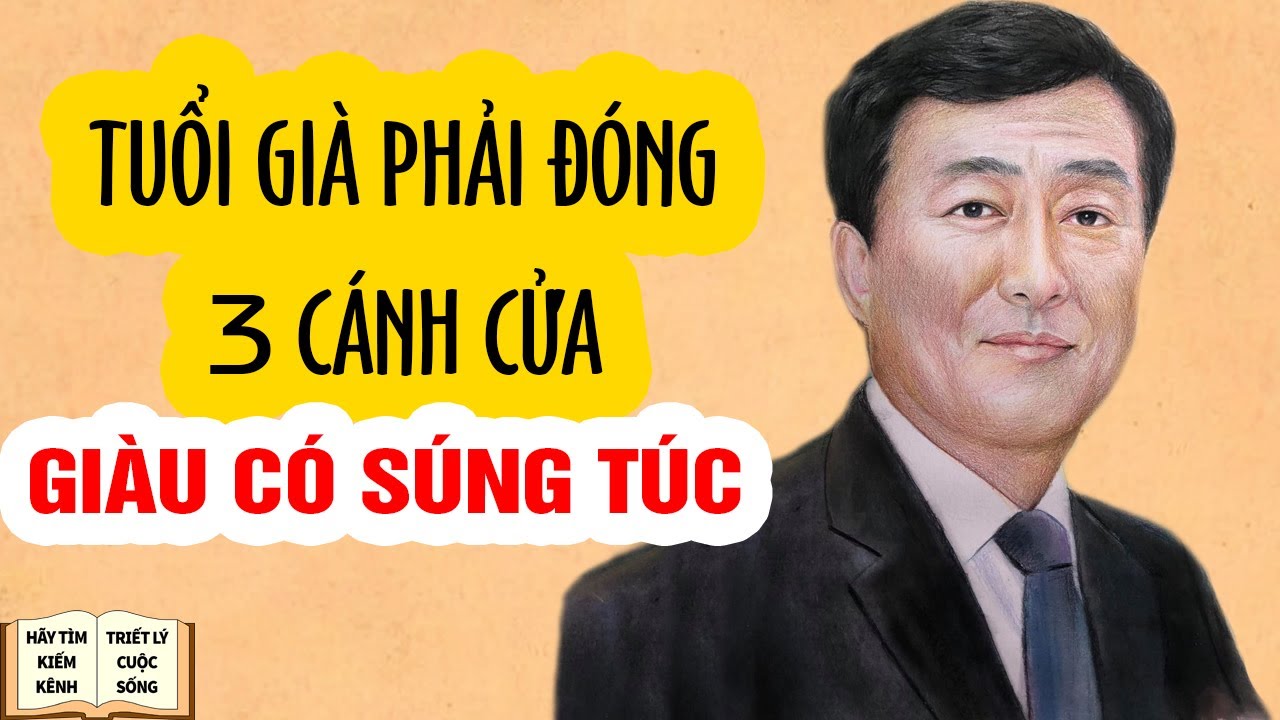 Hãy Đóng 3 Cánh Cửa Này Để Giàu Có Sung Túc Tìm Tới Bạn