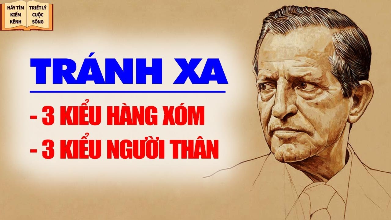 Gặp 3 kiểu hàng xóm, 3 kiểu người thân này Tránh Xa là khôn nhất