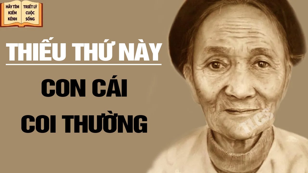 Cha mẹ thiếu thứ này con cái Coi Thường - Triết Lý Cuộc Sống