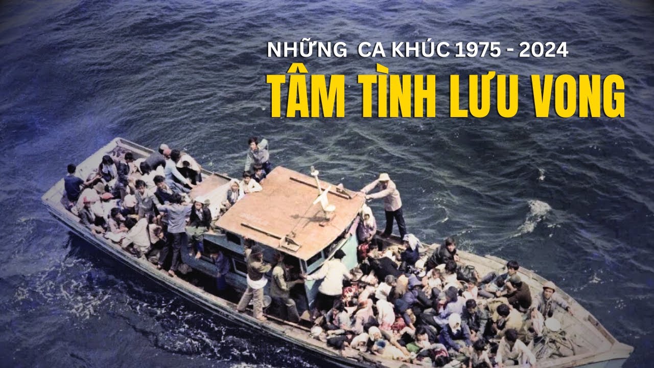 Những ca khúc tâm tình lưu vong (1975 - 2024)