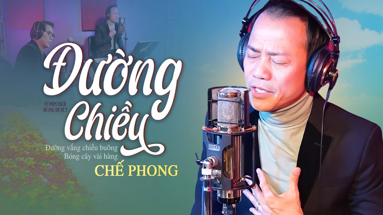 Đường Chiều - Chế Phong | Bài Hát Xưa Đã Lâu Mới Được Nghe Lại