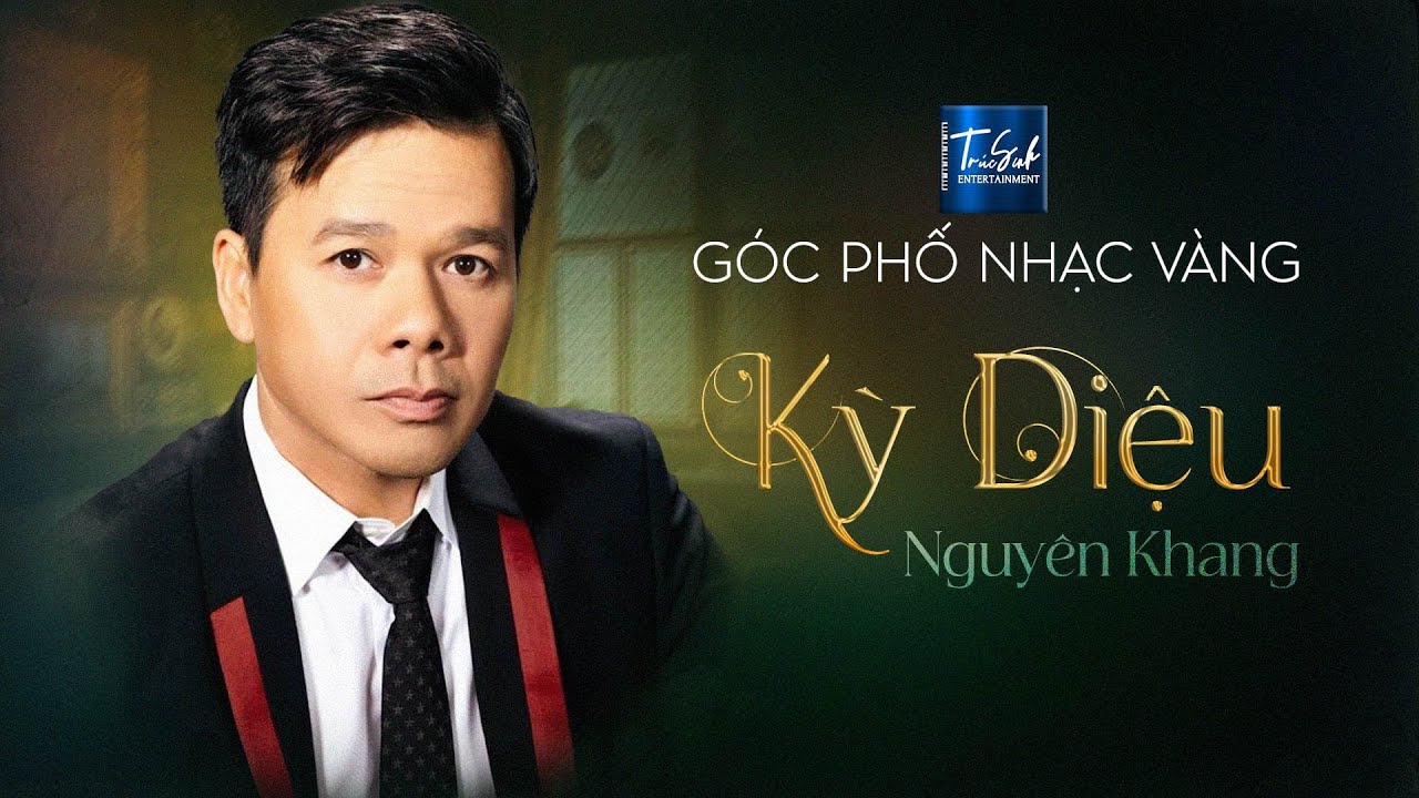 Kỳ Diệu - Nguyên Khang