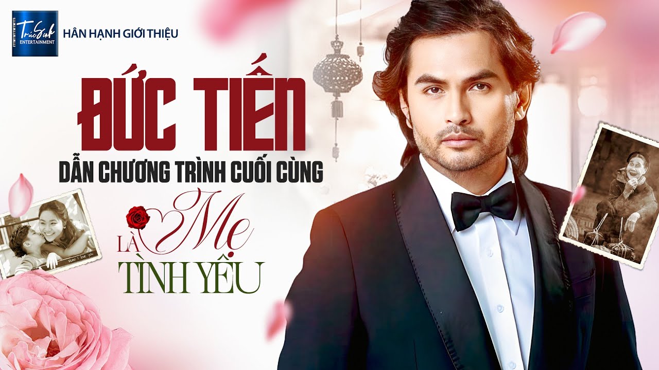 ĐỨC TIẾN DẪN CHƯƠNG TRÌNH CUỐI CÙNG VỀ MẸ - Mẹ Là Tình Yêu | Vĩnh Biệt Đức Tiến