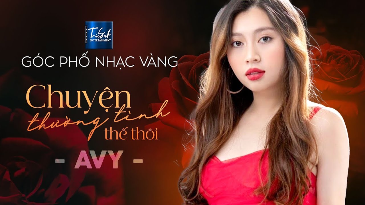 Chuyện Thường Tình Thế Thôi - Avy